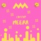 Meera - Catchy lyrics