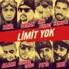 Limit Yok (feat. Sansar Salvo, Allame, Pit10, Beta & Kamufle) [Video Remix] - Single
