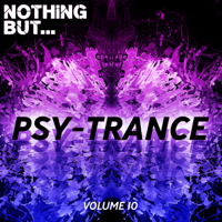 Various Artists - Nothing But... Psy Trance, Vol. 10 artwork