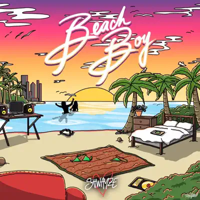 Beach Boy - Shwayze Beach Boy - Shwayze