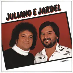 Juliano & Jardel, Vol. 4 - Juliano e Jardel