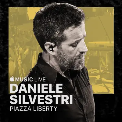 Apple Music Live: Piazza Liberty - Daniele Silvestri - Daniele Silvestri