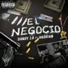 El Negocio (feat. Hadrian) - Single album lyrics, reviews, download