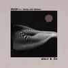 what2do (feat. Crush & Jeff Bernat) - Single album lyrics, reviews, download