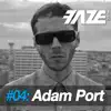 Stream & download Faze #04: Adam Port