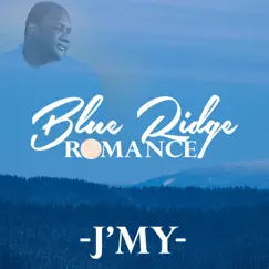 Blue Ridge Romance by J'my album reviews, ratings, credits