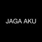 Jaga Aku - Wiez lyrics