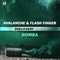Bomba (Radio Edit) - Avalanche & Flash Finger lyrics