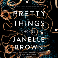 Janelle Brown - Pretty Things: A Novel (Unabridged) artwork