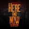 Here and Now (feat. Larsro the King) - Big Myke lyrics