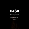 Cash (Maga Remix) - Single
