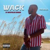 Wack (By Unpopular Demand) - EP