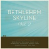 Bethlehem Skyline 2