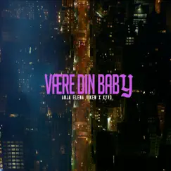 Være Din Baby - Single by Anja Elena Viken & Kyvo Bouy album reviews, ratings, credits