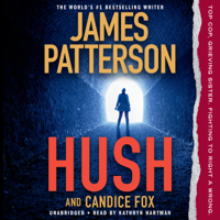 James Patterson & Candice Fox - Hush artwork