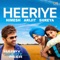 Heeriye (From 
