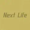 Next Life song lyrics