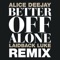 Better Off Alone (Remastered) [1999 Original Hit Radio] artwork