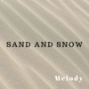 Sand and Snow, 2019