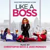 Like a Boss (Music from the Motion Picture) album lyrics, reviews, download