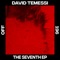 The Seventh (feat. Mr. A.) - David Temessi lyrics