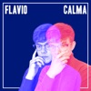 Flavio - Calma