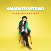 Amada En Verdad - EP, 2019