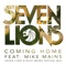 Coming Home (feat. Mike Mains) [Seven Lions & Ricky Mears Festival Radio Mix] - Single