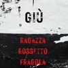 Ragazza Rossetto Fragola - EP