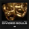 Stream & download Divided Souls - Single
