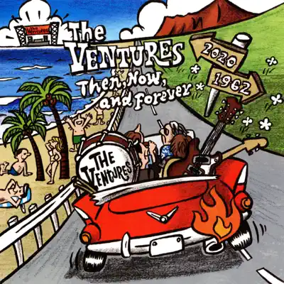 Then, Now, and Forever - The Ventures