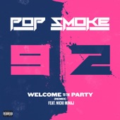 Pop Smoke - Welcome To The Party(Remix) feat. Nicki Minaj