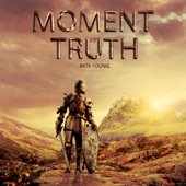 Moment of Truth artwork