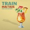 Mai Tais - Train & Skylar Grey lyrics