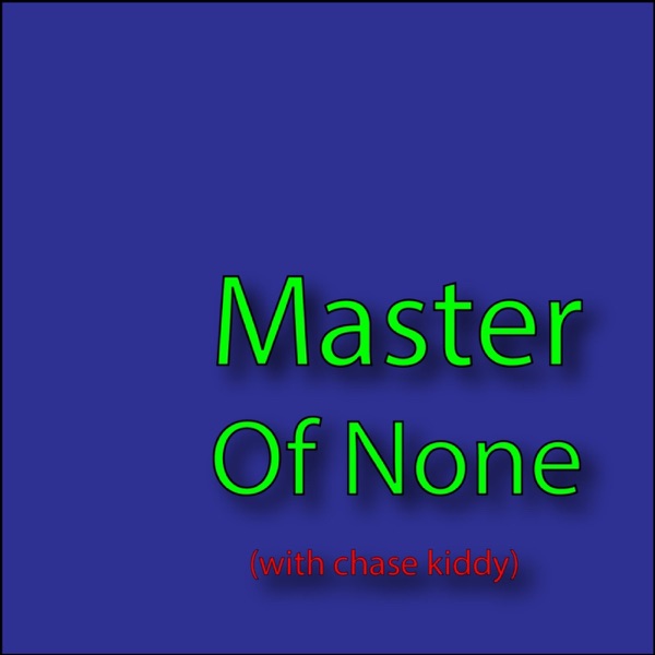 Master of None