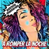 A Romper la Noche - Single