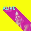 Alive (feat. Aubrey Logan) - Single album lyrics, reviews, download
