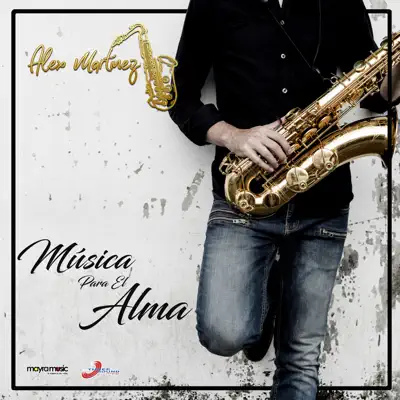 Música Para El Alma - Single - Alex Martinez