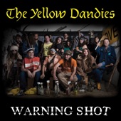 The Yellow Dandies - We Drink Whiskey