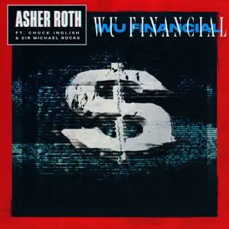 Wu Financial (feat. The Cool Kids) - Single by Asher Roth album reviews, ratings, credits