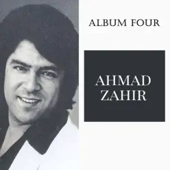 Album Four - Ahmad Zahir