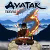 Avatar Teeyno 3 - EP album lyrics, reviews, download