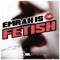 Fetish - Emrah Is lyrics