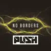 No Borders - Single album lyrics, reviews, download