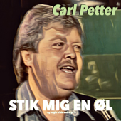 Stik Mig En Øl - Carl Petter