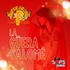 La Güera Salomé - Single