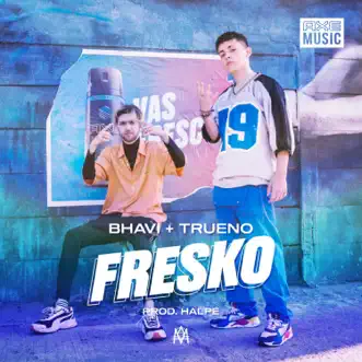 Fresko by Bhavi, Trueno & Halpe song reviws