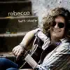 Rebecca - Single album lyrics, reviews, download