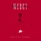 Show Me Mercy (feat. Maleek Berry) - IYKZ lyrics