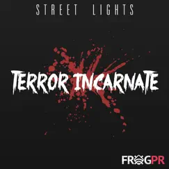 Terror Incarnate by Street Lights album reviews, ratings, credits